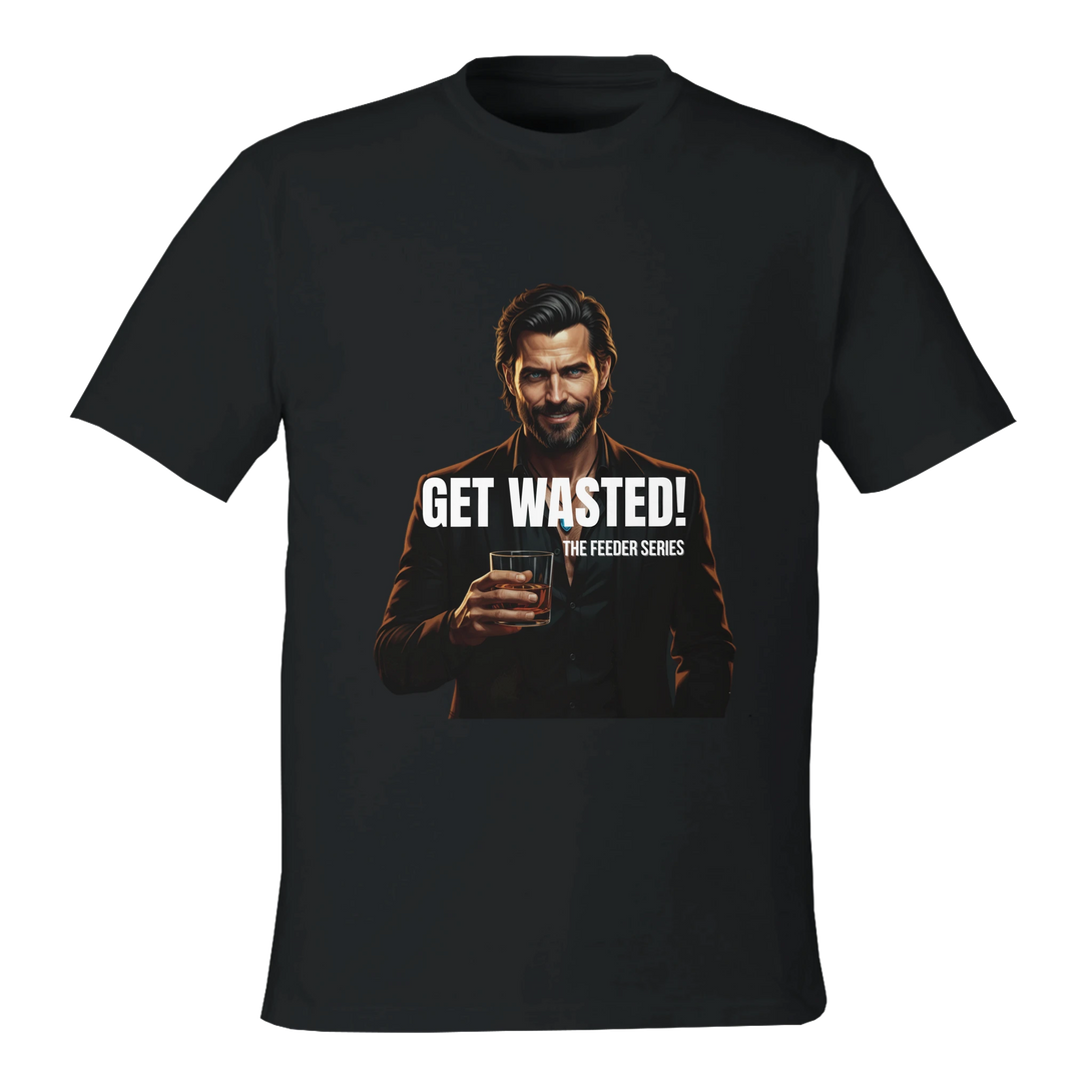 Black t-shirt with a graphic of John Martin holding a drink and text 'GET WASTED! THE FEEDER SERIES on a white background.