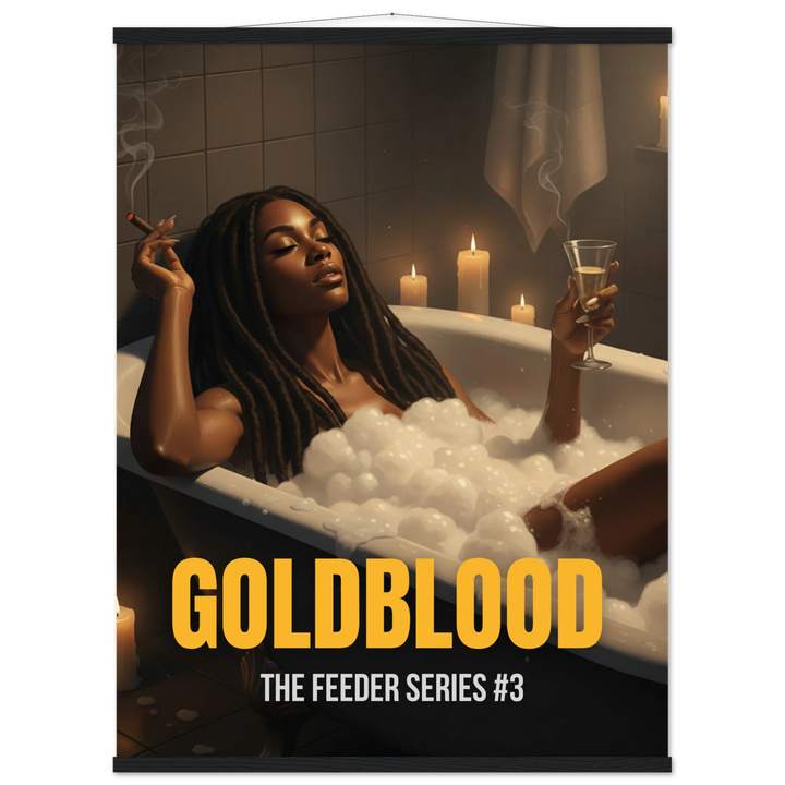 “Goldblood poster of a woman relaxing in a candlelit bathtub, holding champagne, from The Feeder Series #3.”